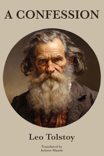 A Confession | Leo Tolstoy