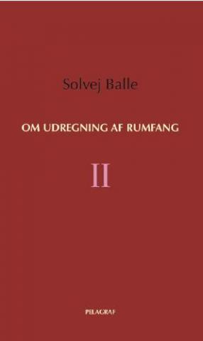 Om udregning af rumfang II