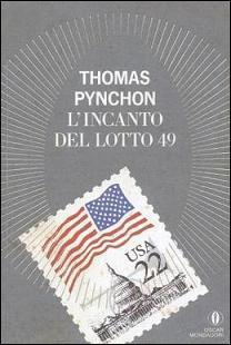 L'incanto del lotto 49 (Oscar oro, Band 15)