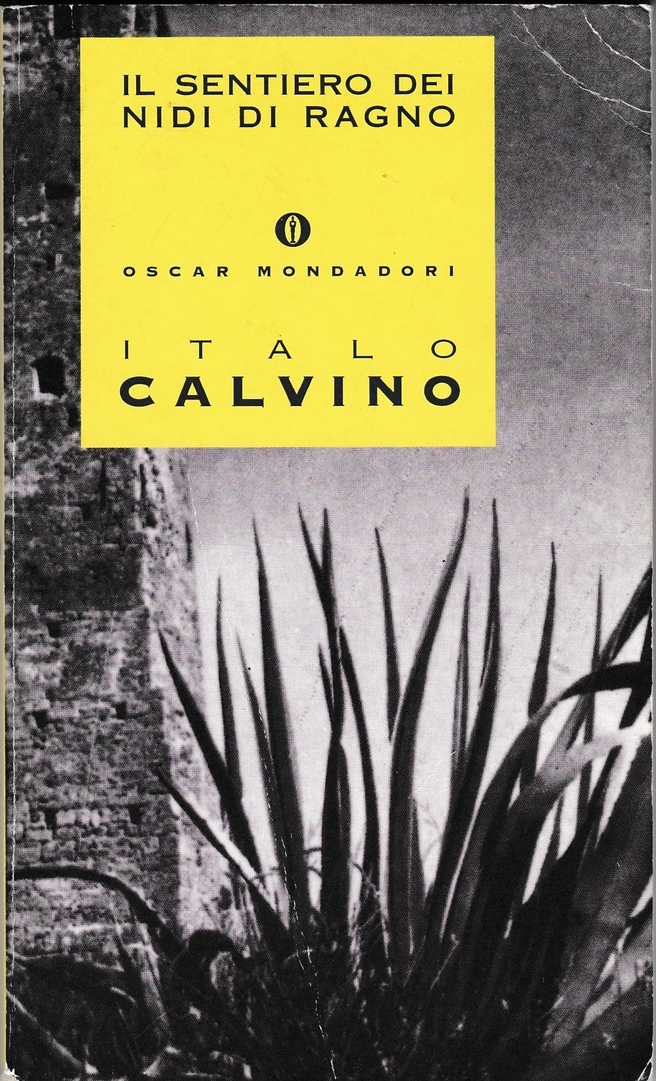 Il sentiero dei nidi di ragno (Oscar Opere Di Italo Calvino)
