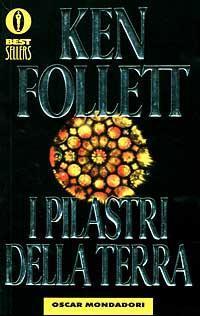 FOLLETT/I PILASTRI DELLA TERRA