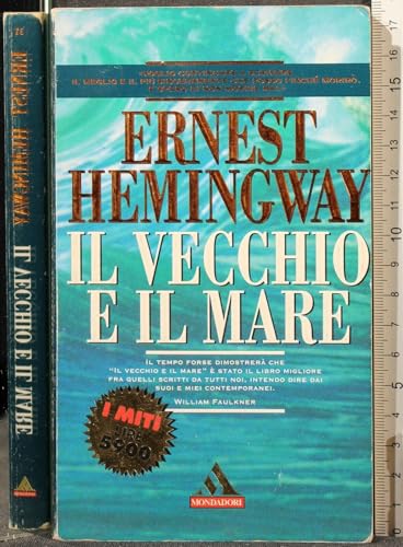 Il vecchio e il mare (I miti, Band 26)