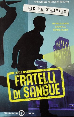 Fratelli di sangue (Junior giallo, Band 118)