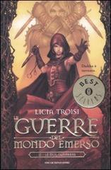 Le due guerriere. Le guerre del mondo emerso (Oscar bestsellers)