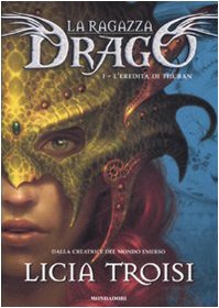 L'eredità di Thuban. La ragazza drago