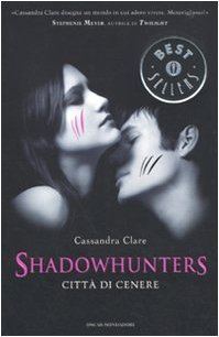 Città di cenere. Shadowhunters