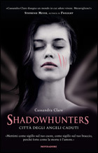 Città degli angeli caduti. Shadowhunters