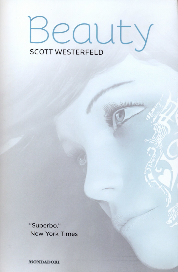 Beauty. La trilogia: Brutti-Perfetti-Speciali