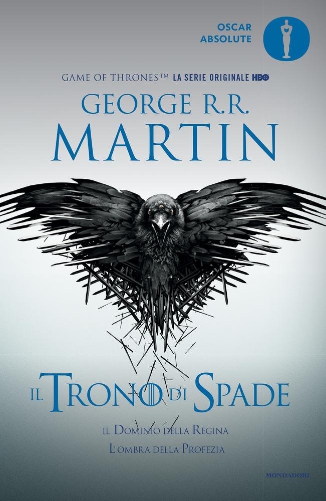 Il trono di spade. Libro quarto delle Cronache del ghiaccio e del fuoco