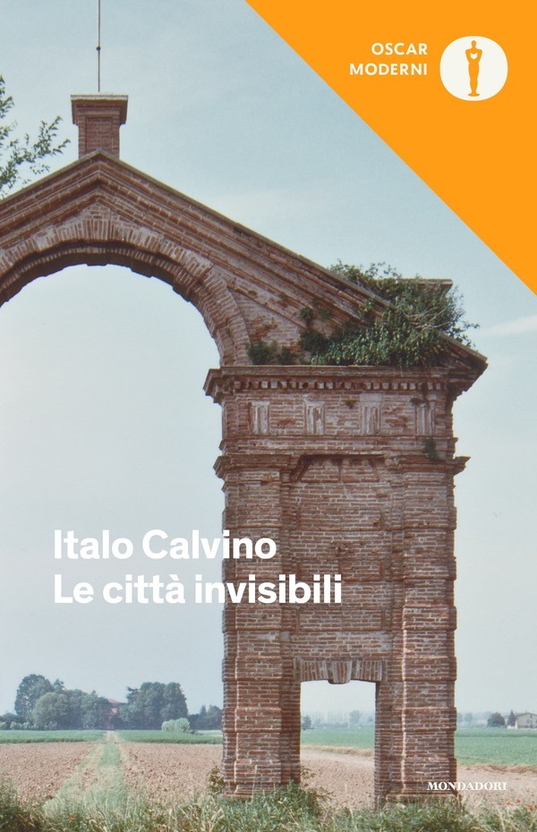 Le città invisibili (Oscar moderni, Band 52)