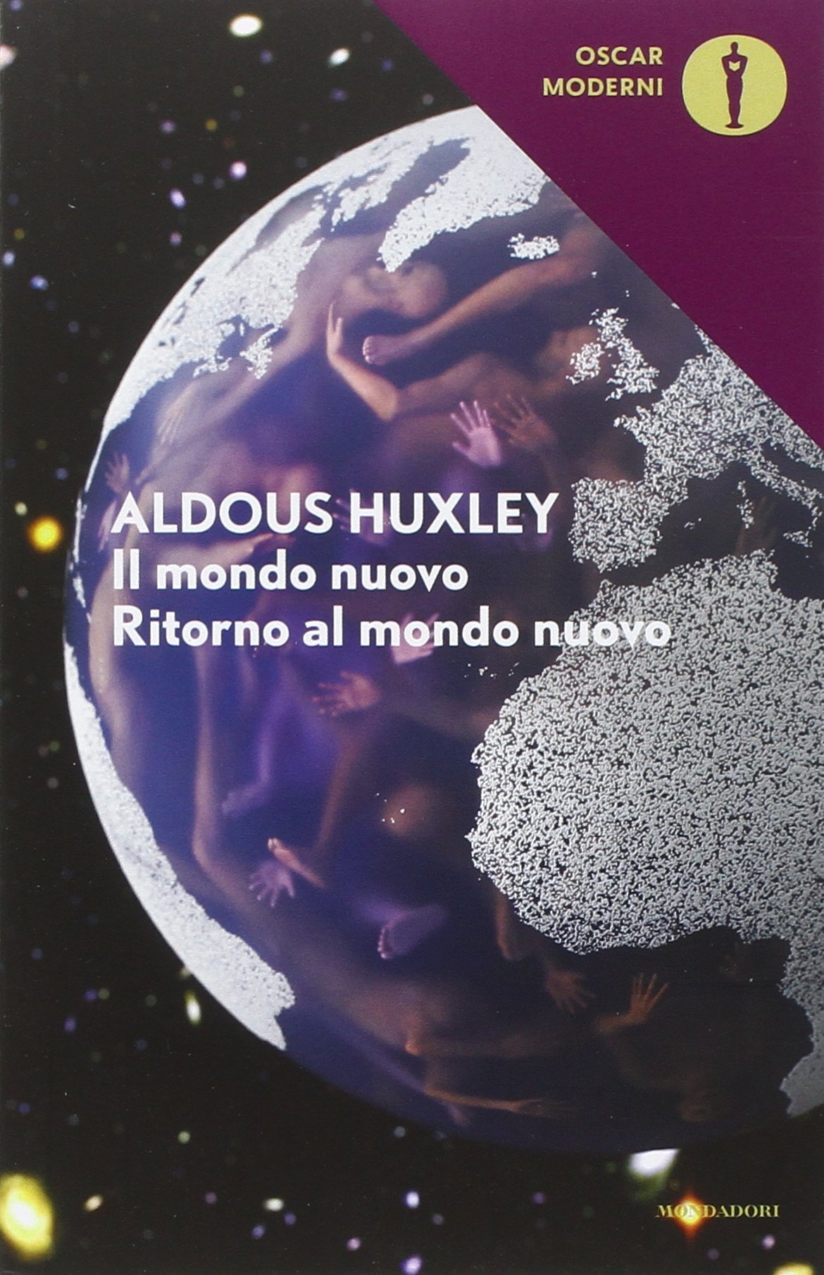Il mondo nuovo-Ritorno al mondo nuovo (Oscar moderni, Band 63)