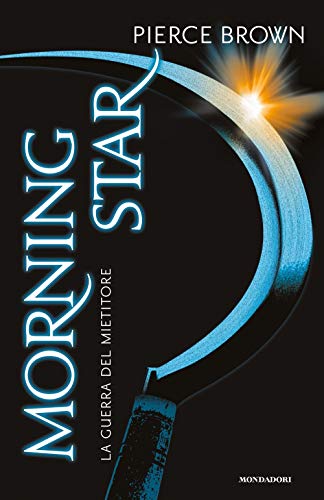 Morning star. La guerra del mietitore. Red Rising (Omnibus)