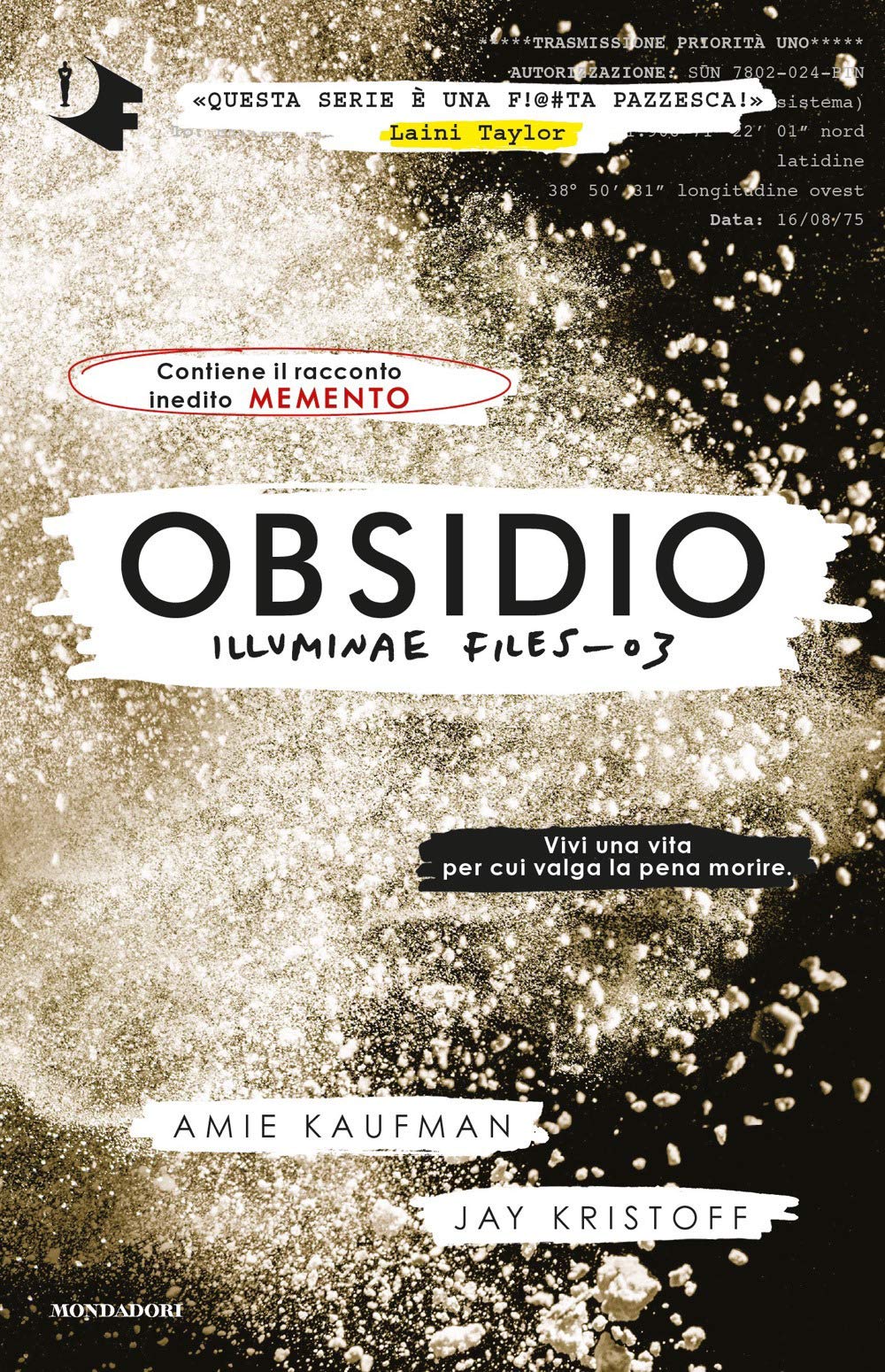 Obsidio. Illuminae file (Vol. 3) (Oscar fantastica)