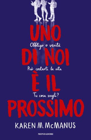 Uno di noi è il prossimo. One of Us Is (Vol. 2) (Chrysalide)