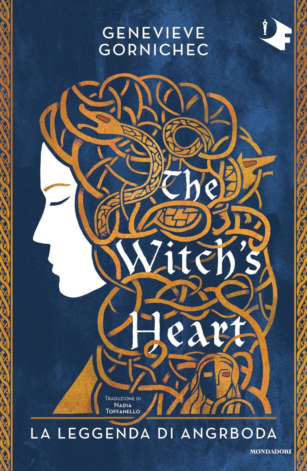 The witch's heart. La leggenda di Angrboda (Oscar fantastica original)