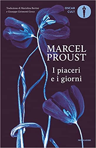 I piaceri e i giorni (Oscar moderni. Cult)
