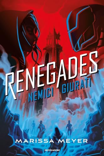 Nemici giurati. Renegades (Fantastica)
