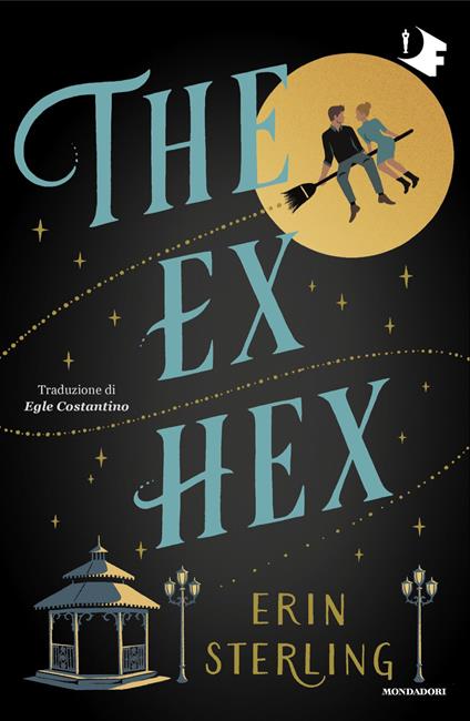 The ex hex. Ediz. italiana (Oscar fantastica)