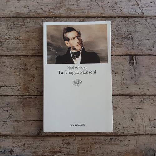 La famiglia Manzoni (Einaudi tascabili, Band 204)