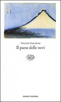 Il paese delle nevi (Einaudi tascabili. Scrittori)