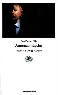 American psycho (Einaudi tascabili, Band 863)