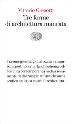 Tre forme di architettura mancata (Vele, Band 54)