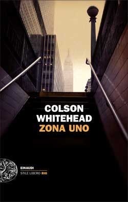 Zona uno (Einaudi. Stile libero big)
