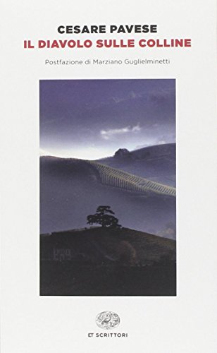 Il diavolo sulle colline (Einaudi tascabili. Scrittori, Band 458)