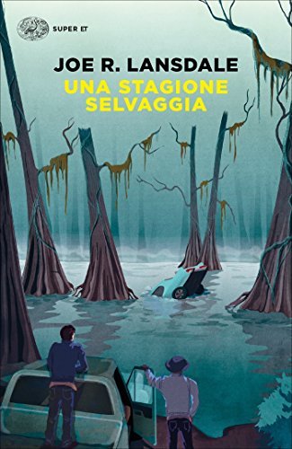 Una stagione selvaggia (Super ET)