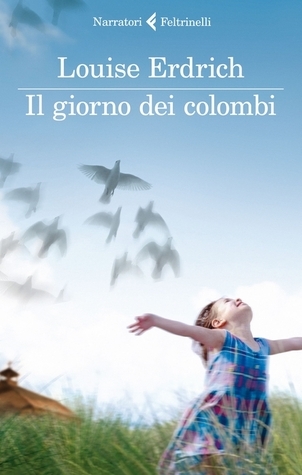 Il giorno dei colombi (I narratori)