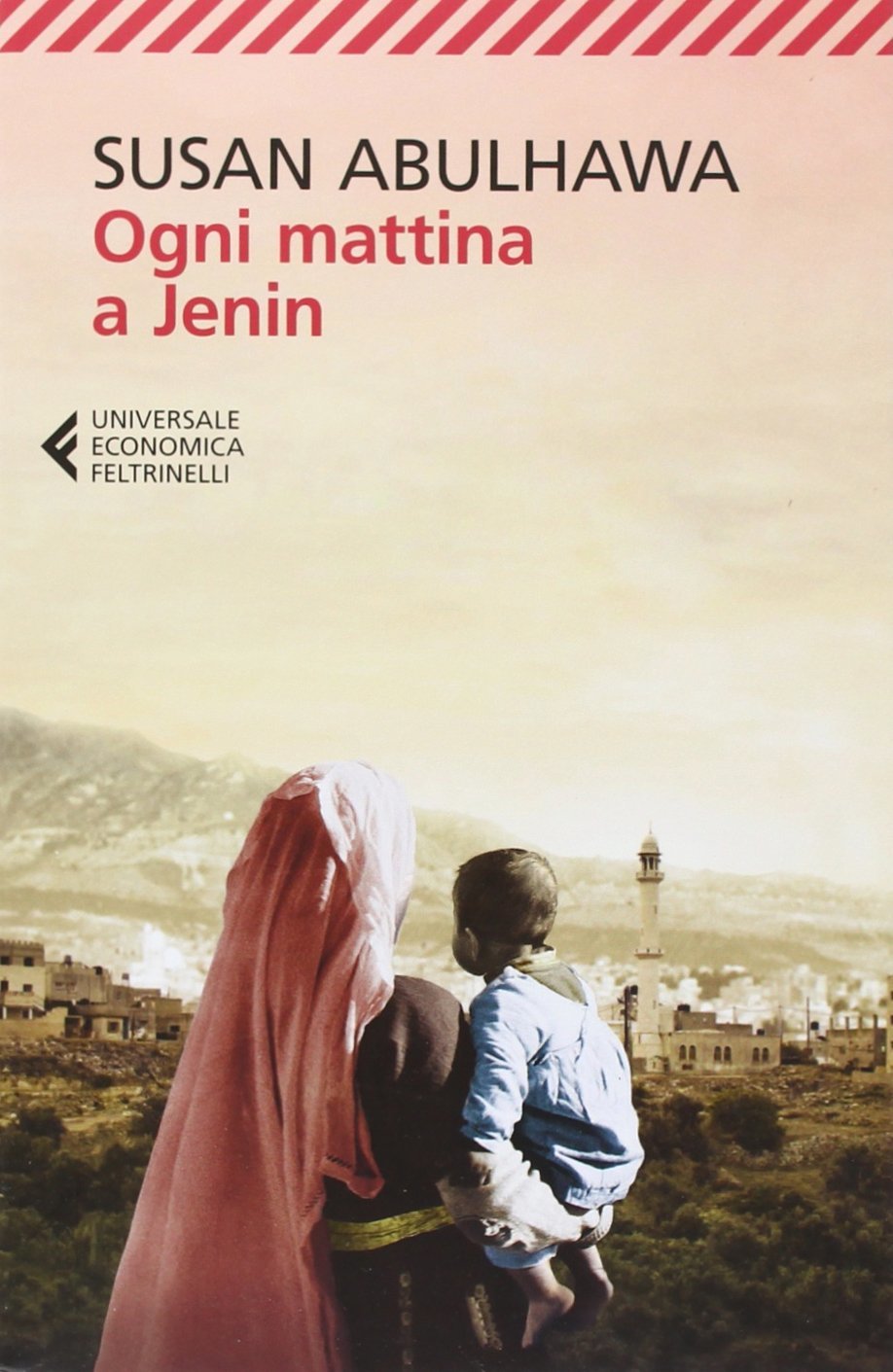 Ogni mattina a Jenin (Universale economica)