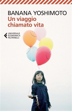 Un viaggio chiamato vita (Universale economica)
