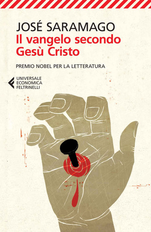 Il Vangelo secondo Gesù Cristo (Universale economica)