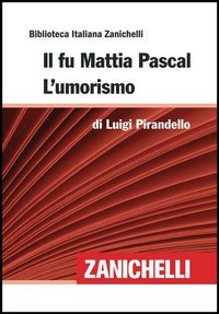 Il fu Mattia Pascal-L'umorismo