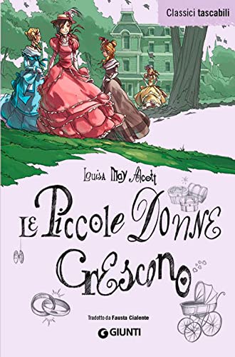 Le piccole donne crescono (Classici tascabili)
