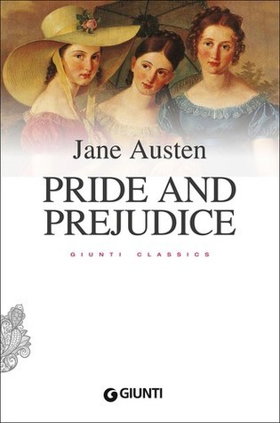 Pride and Prejudice (Giunti Classics)