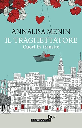Il traghettatore (Le Chiocciole)