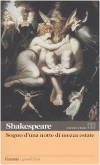 Sogno di una notte di mezza estate. Testo inglese a fronte
