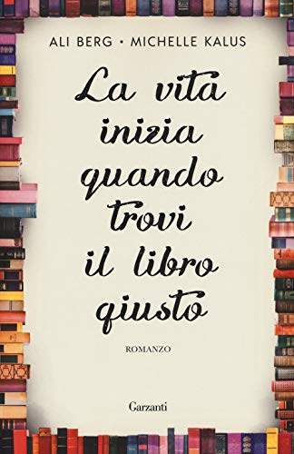 La vita inizia quando trovi il libro giusto (Elefanti bestseller)