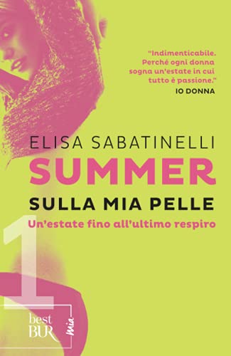 Summer 1. Sulla mia pelle