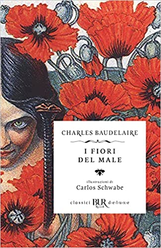I fiori del male. Testo francese a fronte (BUR Classici BUR Deluxe)