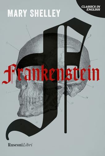 Frankenstein. Ediz. inglese (Classics in English)
