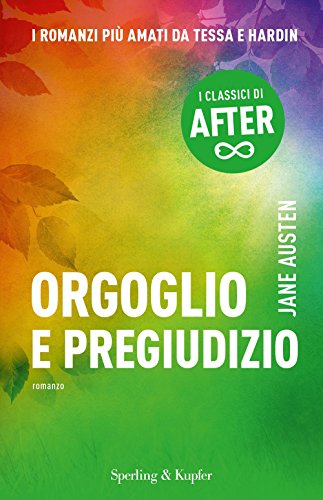Orgoglio e pregiudizio (I classici di After)