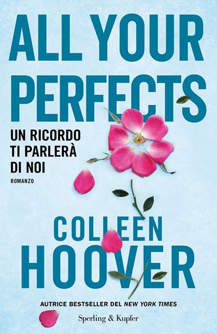 All your perfects. Un ricordo ti parlerà di noi (Pandora)