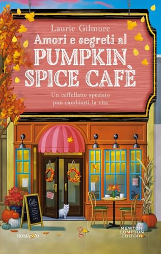 Amori e segreti al Pumpkin Spice Cafè (Anagramma)