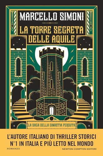 La torre segreta delle aquile (Nuova narrativa Newton)