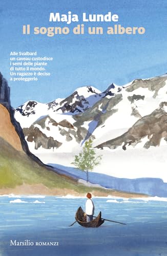 Il sogno di un albero (Romanzi e racconti)