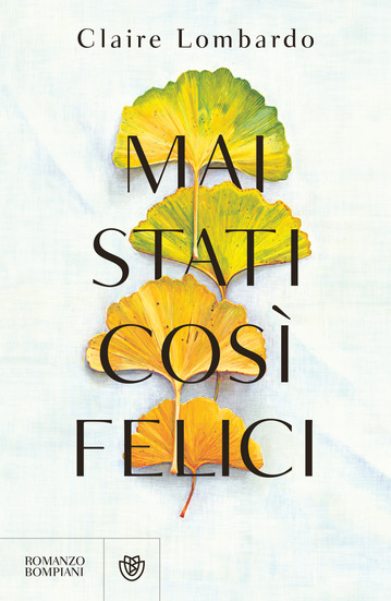 Mai stati così felici (Narratori stranieri)