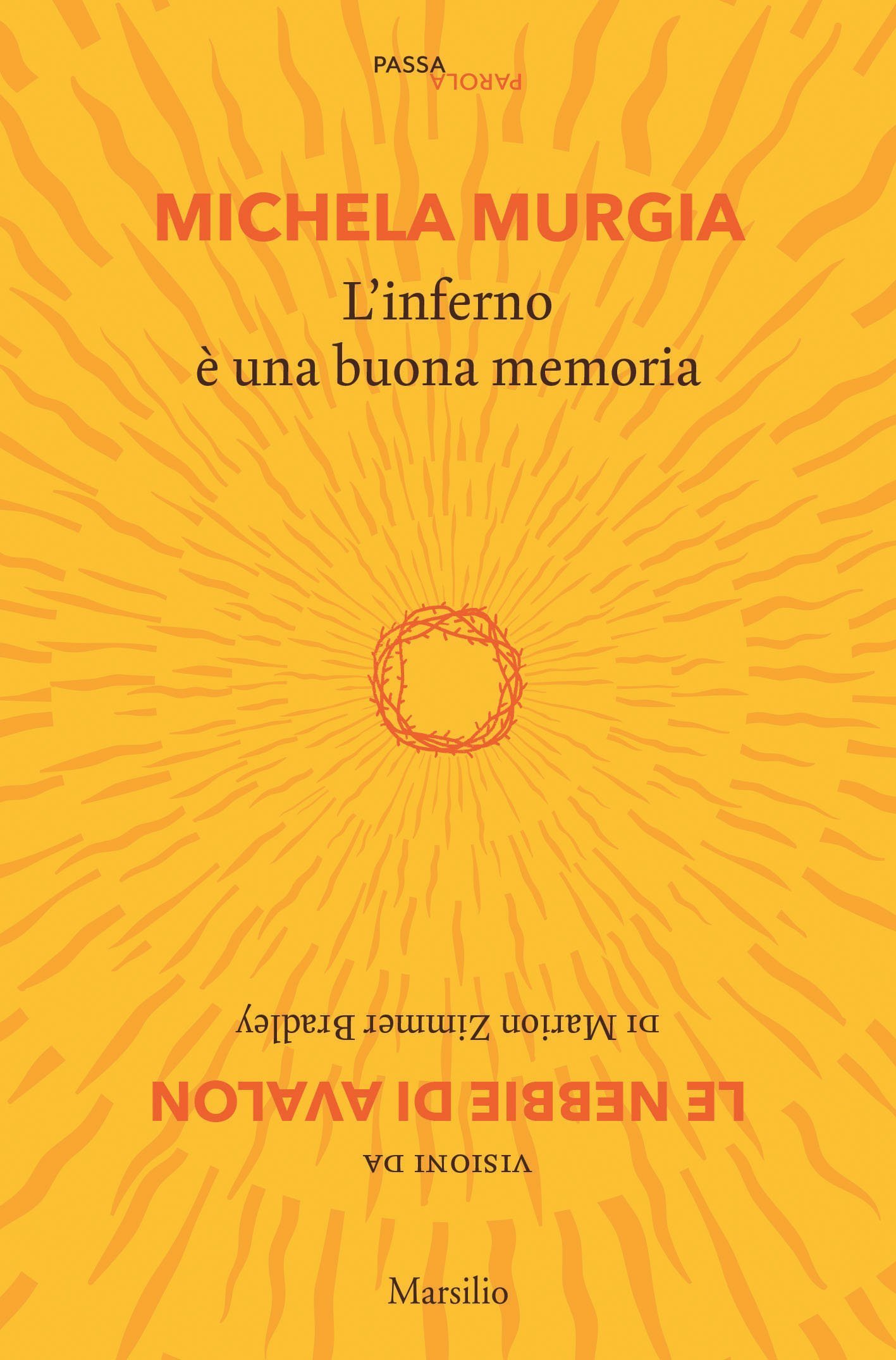 L'inferno è una buona memoria. Visioni da «Le nebbie di Avalon» di Marion Zimmer Bradley