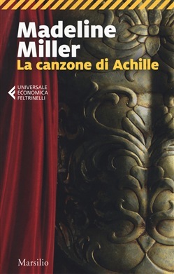 La canzone di Achille (Universale economica Feltrinelli)